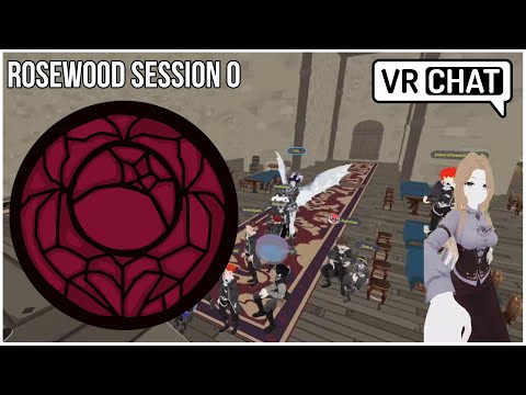 Rosewood Session 0 | Official Meet-Up before start!