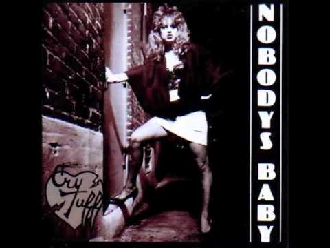 Cry tuff - nobodys baby