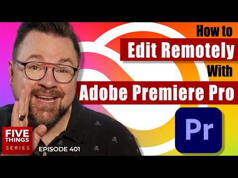 How to Edit Remotely w/ Premiere Pro: Teams, Productions, Cloud, Remoting into the Office & Hybrids!