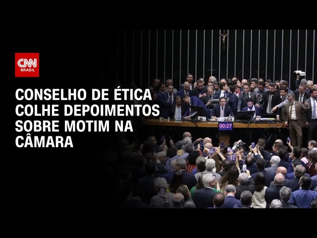 Conselho de Ética colhe depoimentos sobre motim na Câmara e processos devem avançar | CNN 360°
