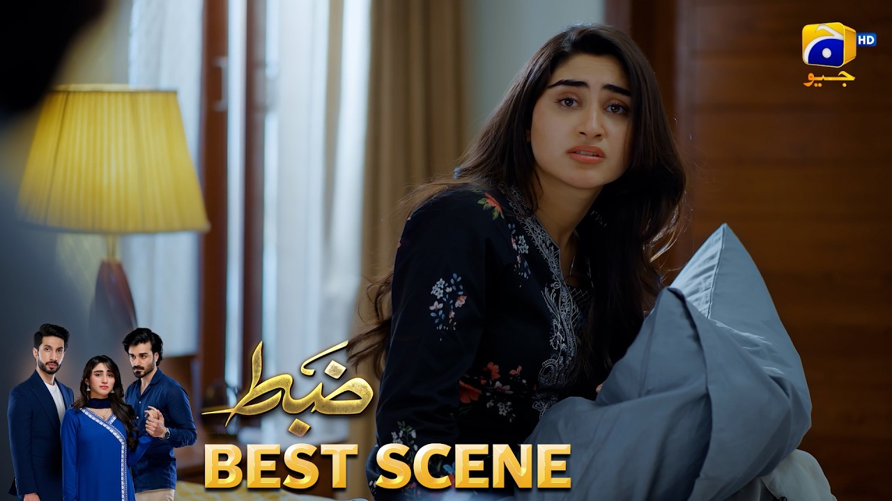 Zabt Episode 24 | 𝐁𝐞𝐬𝐭 𝐒𝐜𝐞𝐧𝐞 𝟎𝟐 | Sachal Afzal - Zoha Tauqeer - Daniyal Khan | HAR PAL GEO