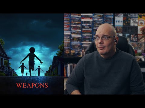 WEAPONS (2025) - Reaction Review - First Time Watching