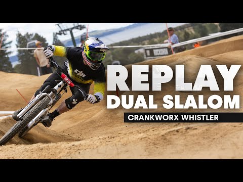 REPLAY Dual Slalom - Crankworx Whistler 2025