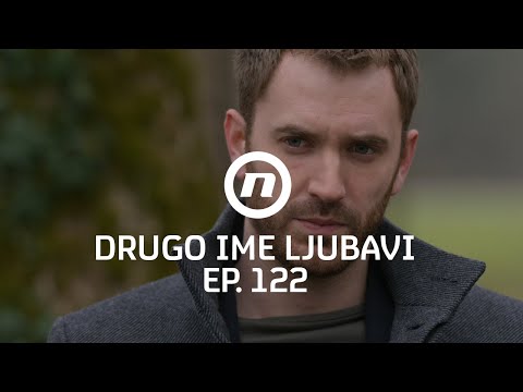 Sašu sustiže prošlost - Drugo ime ljubavi - epizoda 122