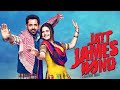 Jatt James Bond Full Movie Gippy Grewal Zareen Khan Superhit Punjabi Movie 2026 Speed