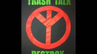 Trash Talk F.Y.R.A/Worthless Nights