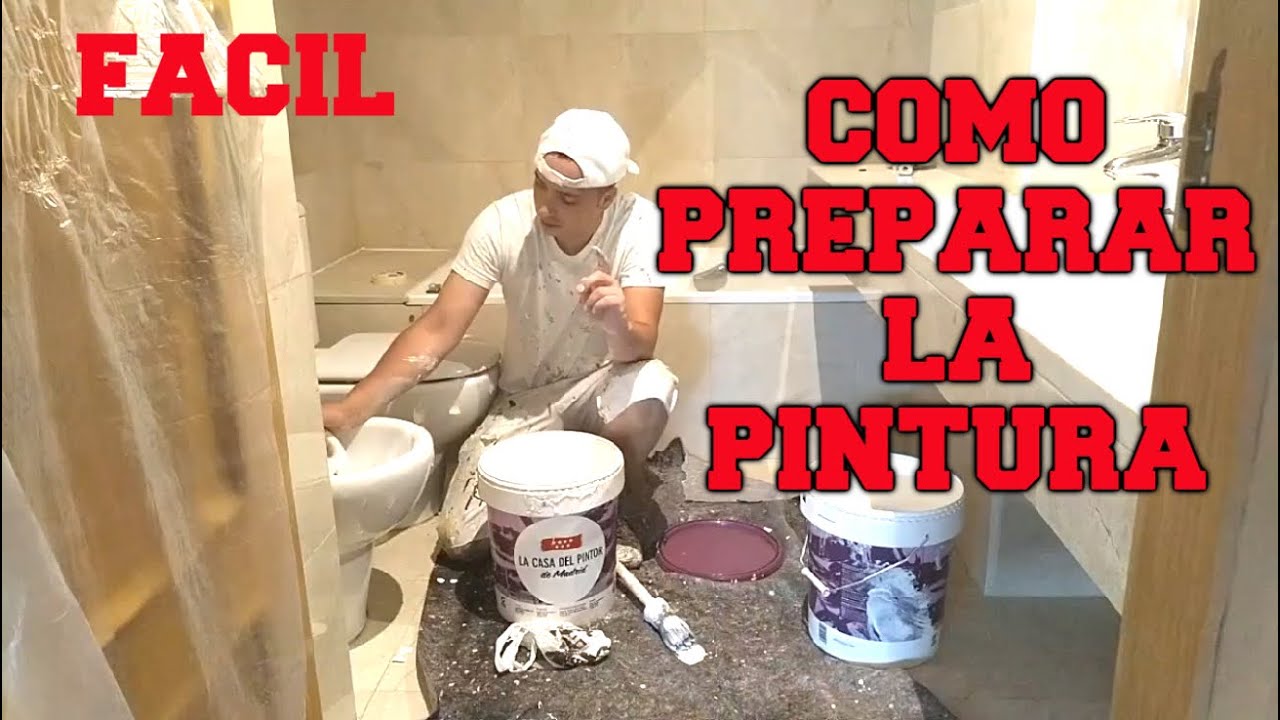 COMO PREPARAR LA PINTURA PARA PINTAR UNA PARED A RODILLO ¿CUANTA AGUA ECHAR A LA PINTURA