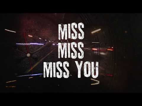 Miss You Lyric Video
