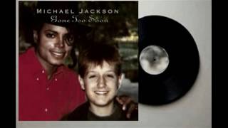 Michael Jackson - Gone Too Soon (SGV Version) (Audio Quality CDQ)