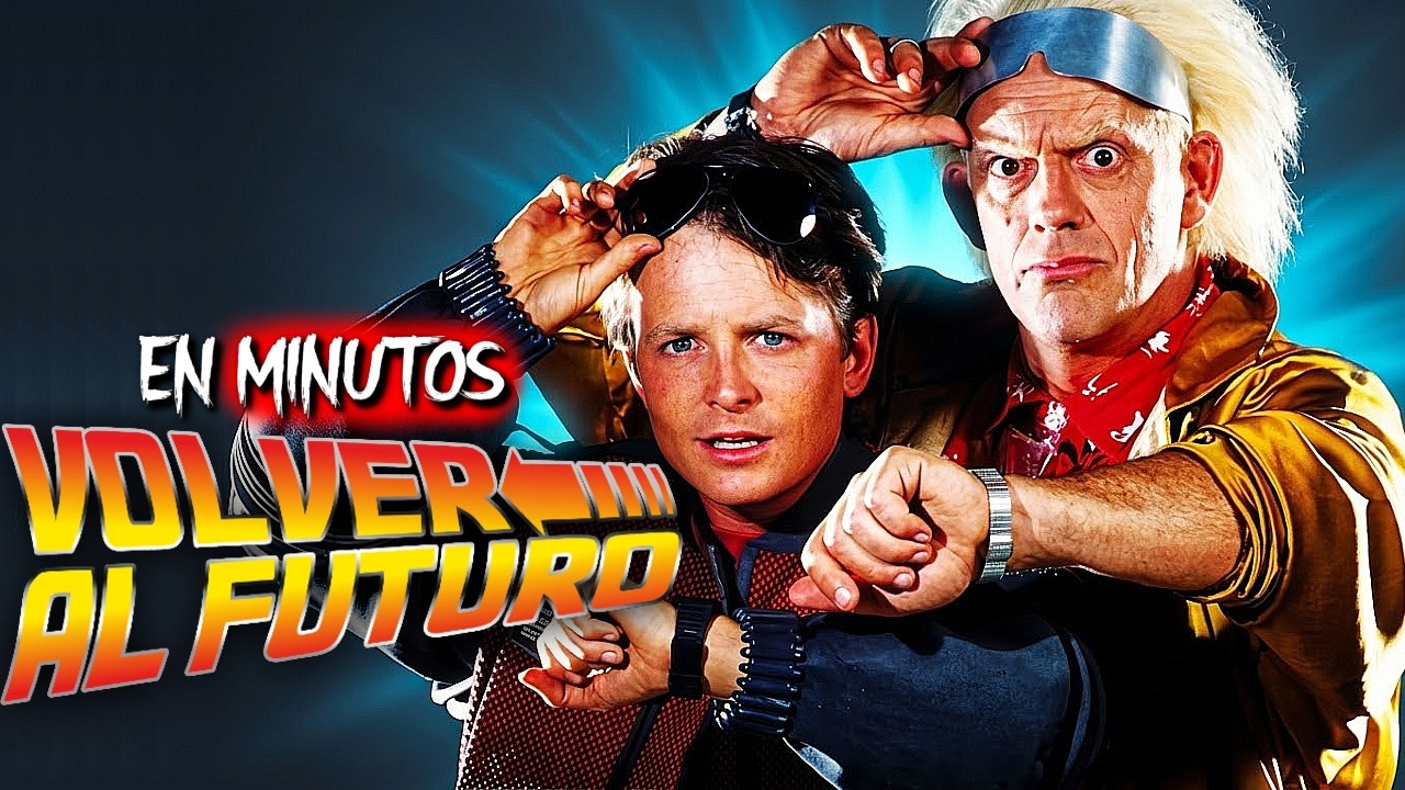 VOLVER AL FUTURO: La trilogía completa (Resumen) EN MINUTOS