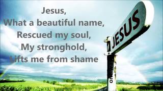 Download lagu Jesus What a Beautiful Name - with lyrics - Hillsong mp3