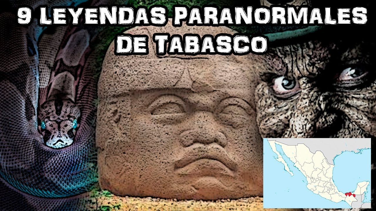 9 Leyendas Paranormales de Tabasco