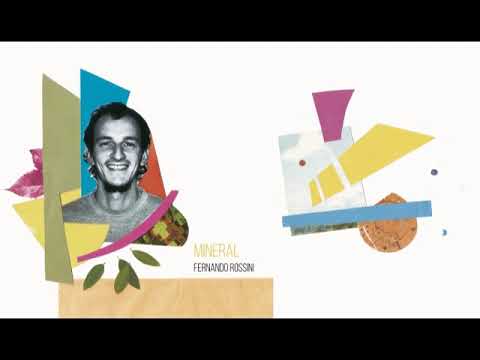 4- Mano unica - Fernando Rossini - Mineral 2019