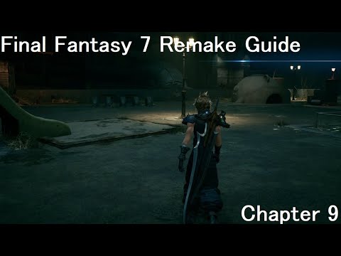 Final Fantasy 7 Remake Chapter 9 Guide