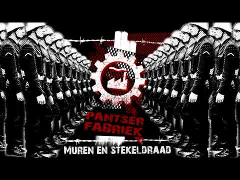 PANTSER FABRIEK - MUREN EN STEKELDRAAD