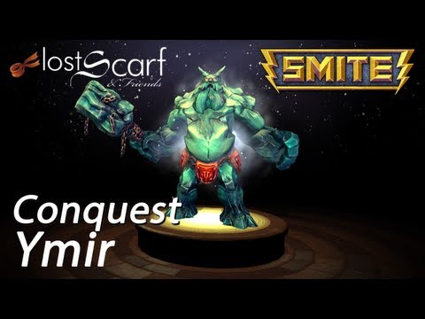 LostScarf plays Smite - Ep 114 - Ymir in an odd Conquest