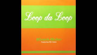 Loop da Loop, MC Duke • Miracle Maker (Radio Edit)