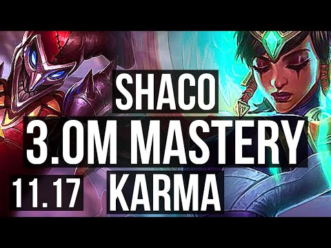 SHACO & Ashe vs KARMA & Ziggs (SUPPORT) | 3.0M mastery, 1/0/7, 1000+ games | EUW Master | v11.17