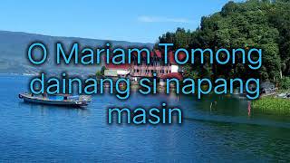 Download lagu Lirik Mariam Tomong - Lagu Daerah Sumatera Utara mp3