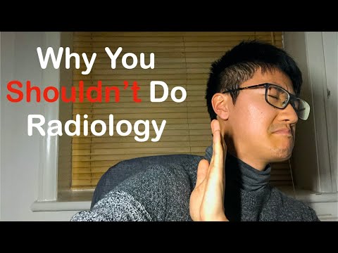 5 Reasons NOT to do Radiology
