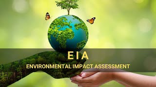 Environmental Impact Assessment (EIA): The Key to Sustainable Development