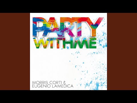 Party With Me (Andrea Paci vs. Fabio Romano & Andrea Donati Remix)