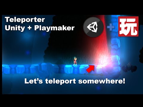 2D Platformer with Unity and Playmaker - Teleporter