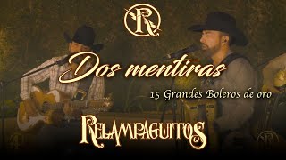Dos mentiras Relampaguitos