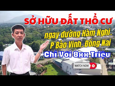 110m² Đất Thổ Cư Ngay Dốc Đồn Hàm Nghi – P. Bảo Vinh – ĐN. Giá chỉ 8tr/m vuông