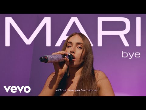 MARI - bye (Official Live Performance)