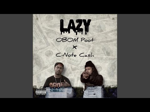 Lazy (feat. Obom Poot)