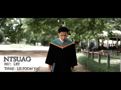 Ntsuag - LxT (OFFICIAL MusicVideo)