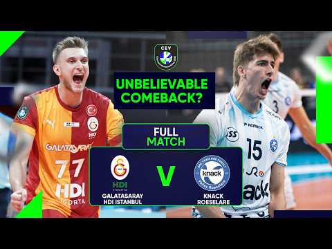 UNBELIEVABLE COMEBACK | Galatasaray vs. Knack Roeselare | Full Match | | #CLVolleyM 5-SET THRILLER!!