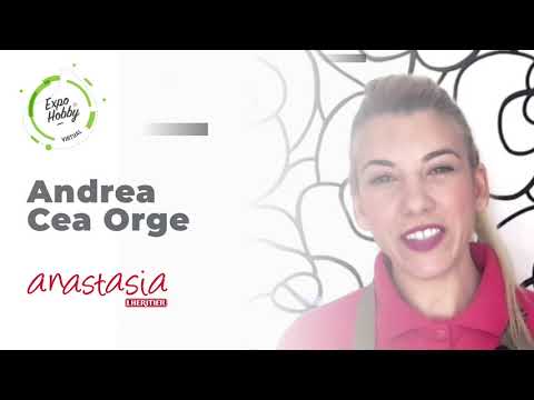 ExpoHobby Virtual - Andrea Cea Orge - Anastasia