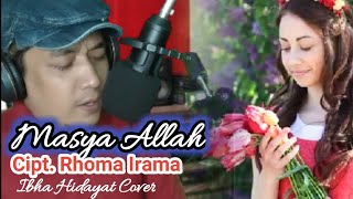 Download lagu Masya Allah - Rhoma Irama | Ibha Hidayat (cover) mp3