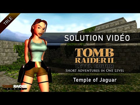 [TR2 LEVEL EDITOR] Short Adventures in One Level - Temple of Jaguar (by Martin Stuchlik - 2012)