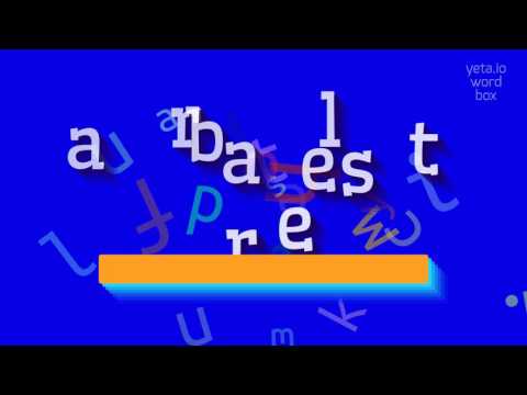 ARBALESTRE - HOW TO PRONOUNCE ARBALESTRE?