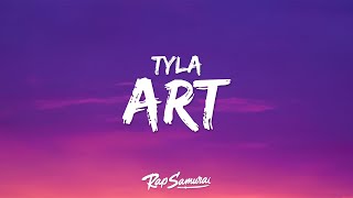 Tyla - Art (Lyrics)