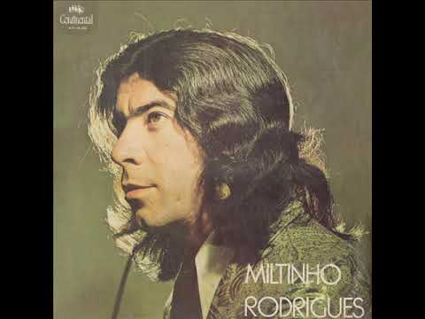 Miltinho Rodrigues - Você Vai Ficar Tão Só (There's No More Corn On The Brasos)