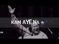 Matlabi Dost Hai Matlabi Yaar Hai Nusrat Fateh Ali Khan