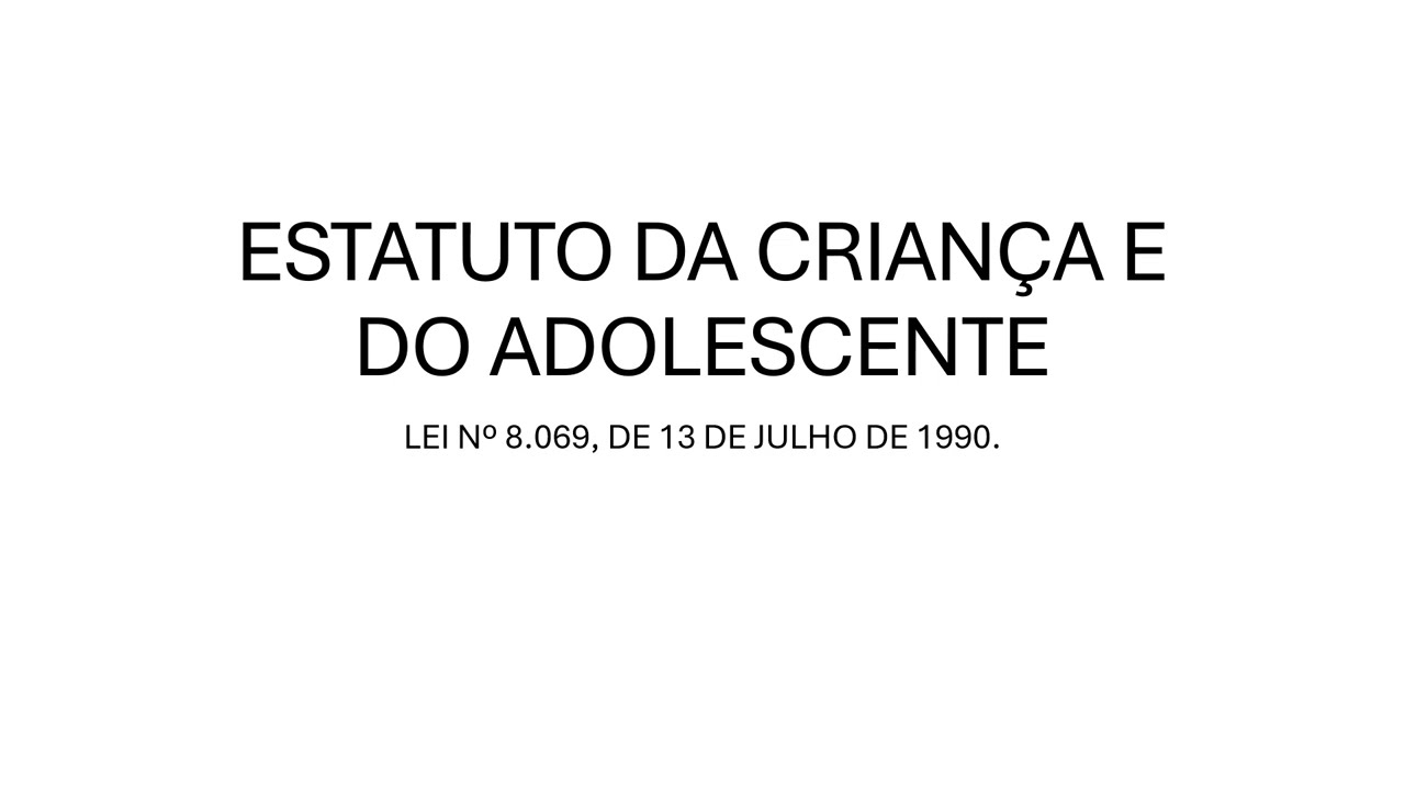 ESTATUTO DA CRIANÇA E DO ADOLESCENTE 01