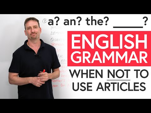English Grammar: When NOT to use an article – 9 rules