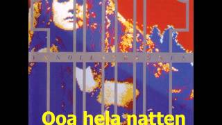 101 - Ooa hela natten