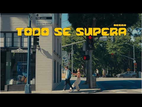 DEKKO - Todo Se Supera (Official Video)