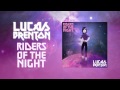 Lucas Brenton - Riders Of The Night (Official ...