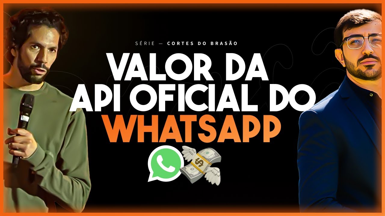 AUTOMAÇÃO DE WHATSAPP: QUANTO CUSTA USAR A API OFICIAL DO WHATSAPP? — BRASÃO feat. THALES LARAY