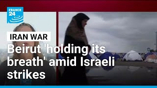 Beirut 'holding its breath' as Israel launches strikes across Lebanon • FRANCE 24 English