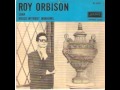 Roy Orbison - Lana 