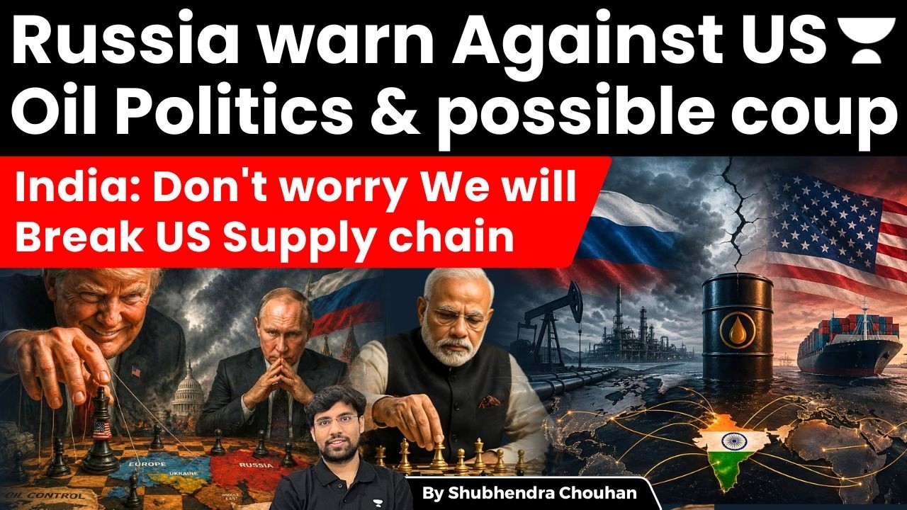 Russia Warns US on Oil Politics, Coup Fears Rise | India Ready to Break Supply Chain