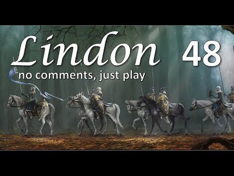 Lindon - Divide and Conquer 2.2 TATW - #48 | Anfalas is elven!
